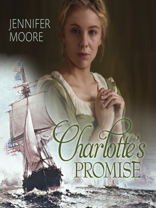 Title details for Charlotte's Promise by Jennifer Moore - Available